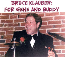 Bruce Klauber: For Gene and Buddy