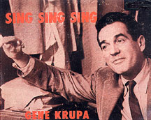 Sing Sing Sing and the limited edition/private circulation Krupa Collection