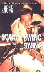 Gene Krupa: Swing, Swing, Swing