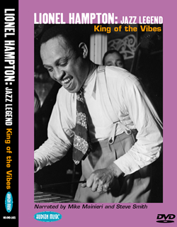 LIONEL HAMPTON: JAZZ LEGEND~King of the Vibes