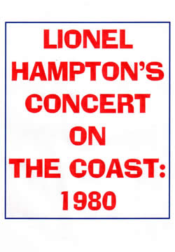 Lionel Hampton's Concert on the Coast: 1980